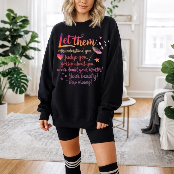 Let them sweatshirt unisex S M L XL. meaningful statement New made to order - Picture 2 of 8